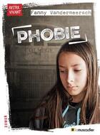 Couverture du livre « Phobie » de Fanny Vandermeersch aux éditions Le Muscadier