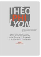 Couverture du livre « Theophilyon xxiii vol 2 - 2018 - paix et nationalisme, attachement a la patrie et ouverture a l'univ » de  aux éditions Artege Presse