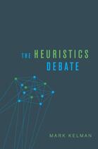 Couverture du livre « The Heuristics Debate » de Kelman Mark aux éditions Oxford University Press Usa