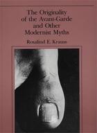 Couverture du livre « Originality of the avant-garde and other modernist myths » de Krauss Rosalind E. aux éditions Mit Press