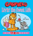 Couverture du livre « GARFIELD LIVIN'' THE SWEET LIFE » de Jim Davis aux éditions Random House Us