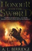 Couverture du livre « Honour and the sword » de A L Berridge aux éditions Michael Joseph