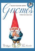 Couverture du livre « Gnomes - deluxe collector's edition » de Rien Poortvliet et Wil Huygen aux éditions Abrams