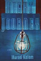 Couverture du livre « Night Journey » de Kalam Murad aux éditions Simon & Schuster