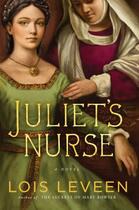 Couverture du livre « Juliet's Nurse » de Leveen Lois aux éditions Atria Emily Bestler Books