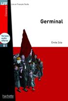 Couverture du livre « Germinal ; B1 » de Émile Zola aux éditions Hachette Fle