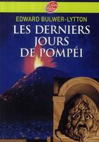 Couverture du livre « Les derniers jours de Pompéi » de Bulwer-Lytton-E aux éditions Le Livre De Poche Jeunesse