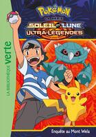 Couverture du livre « Pokémon - Soleil et Lune t.19 ; enquête au Mont Wela » de  aux éditions Hachette Jeunesse