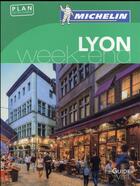 Couverture du livre « Guide vert week-end lyon » de Collectif Michelin aux éditions Michelin