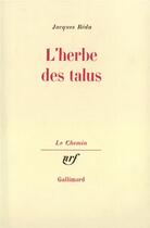 Couverture du livre « L'Herbe des talus » de Jacques Reda aux éditions Gallimard