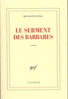 Couverture du livre « Le serment des barbares » de Boualem Sansal aux éditions Gallimard