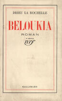 Couverture du livre « Beloukia » de Drieu La Rochelle P. aux éditions Gallimard (patrimoine Numerise)