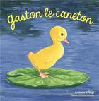 Couverture du livre « Gaston le caneton » de Antoon Krings aux éditions Gallimard Jeunesse Giboulees
