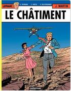 Couverture du livre « Lefranc t.21 ; le châtiment » de Jacques Martin et Andre Taymans et E Dreze et Patrick Delperdange aux éditions Casterman