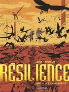 Couverture du livre « Résilience Tome 1 : les terres mortes » de Augustin Lebon et Louise Joor aux éditions Casterman