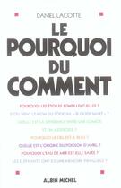 Couverture du livre « Le pourquoi du comment » de Daniel Lacotte aux éditions Albin Michel