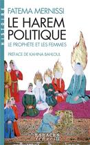 Couverture du livre « Le harem politique : le prophète et les femmes » de Fatema Mernissi aux éditions Albin Michel