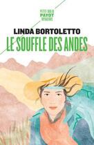 Couverture du livre « Le souffle des andes » de Bortoletto Linda aux éditions Payot