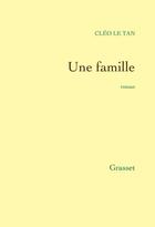 Couverture du livre « Une famille » de Cleo Le-Tan aux éditions Grasset Et Fasquelle
