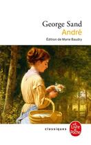 Couverture du livre « André » de George Sand aux éditions Le Livre De Poche