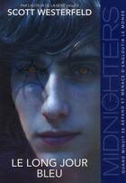 Couverture du livre « Midnighters t.3 ; le long jour bleu » de Scott Westerfeld aux éditions Pocket Jeunesse