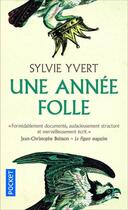 Couverture du livre « Une année folle » de Sylvie Yvert aux éditions Pocket