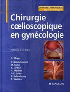 Couverture du livre « Chirurgie coelioscopique en gynécologie » de  aux éditions Elsevier-masson