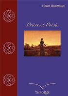 Couverture du livre « Prière et poésie » de Henri Bremond aux éditions Books On Demand