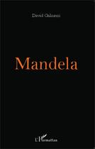 Couverture du livre « Mandela » de David Gakunzi aux éditions Editions L'harmattan