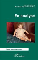 Couverture du livre « En analyse » de Marie-Sarah Nejadi et Annette Sanz aux éditions L'harmattan