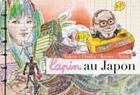 Couverture du livre « Lapin au Japon : Tokyo - Osaka - Kyoto - Nara » de Lapin aux éditions Elytis