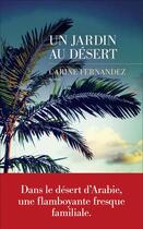 Couverture du livre « Un jardin au désert » de Carine Fernandez aux éditions Les Escales