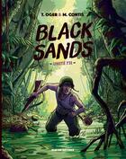 Couverture du livre « Black Sands ; unité 731 » de Tiburce Oger et Mathieu Contis aux éditions Rue De Sevres