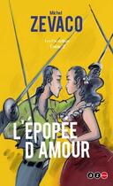 Couverture du livre « Les Pardaillan Tome 2 : l'épopée d'amour » de Michel Zevaco aux éditions Az Editions