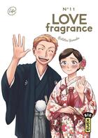 Couverture du livre « Love fragrance Tome 11 » de Kintetsu Yamada aux éditions Kana