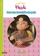 Couverture du livre « Heidi Tome 7 : pour une bouchée de pain » de Marie-Francoise Perat aux éditions Hemma