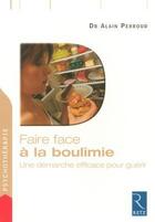 Couverture du livre « Faire face : à la boulimie » de Alain Perroud aux éditions Retz