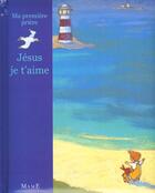 Couverture du livre « Jesus je t'aime » de Amiot/Brunelet aux éditions Mame