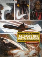 Couverture du livre « La caste des Méta-Barons ; Intégrale t.5 et t.6 » de Alexandro Jodorowsky et Juan Gimenez aux éditions Humanoides Associes