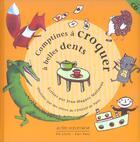 Couverture du livre « Comptines à croquer a belles dents » de Malineau Jean-Hugues aux éditions Actes Sud