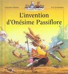 Couverture du livre « La famille Passiflore : L'invention d'Onésime Passiflore » de Genevieve Huriet et Loic Jouannigot aux éditions Milan