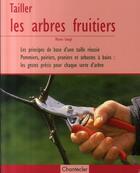 Couverture du livre « Tailler Les Arbres Fruitiers » de Martin Stangl aux éditions Chantecler