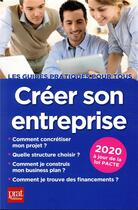 Couverture du livre « Créer son entreprise (édition 2020) » de Carine Sfez aux éditions Prat Editions