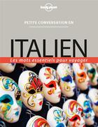 Couverture du livre « Petite conversation en italien (9e édition) » de  aux éditions Lonely Planet France