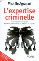 Couverture du livre « L'expertise criminelle » de Michele Agrapart aux éditions Favre