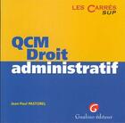 Couverture du livre « Qcm droit administratif » de Pastorel Jean-Paul aux éditions Gualino