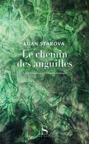 Couverture du livre « Le chemin des anguilles » de Luan Starova aux éditions Syrtes