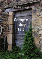 Couverture du livre « Compte de fait » de Olivier Amari aux éditions Theles