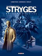 Couverture du livre « Le chant des stryges - saison 1 Tome 3 : emprises » de Eric Corbeyran et Richard Guerineau aux éditions Delcourt