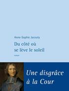 Couverture du livre « Du côté où se lève le soleil » de Anne-Sophie Jacouty aux éditions Philippe Rey